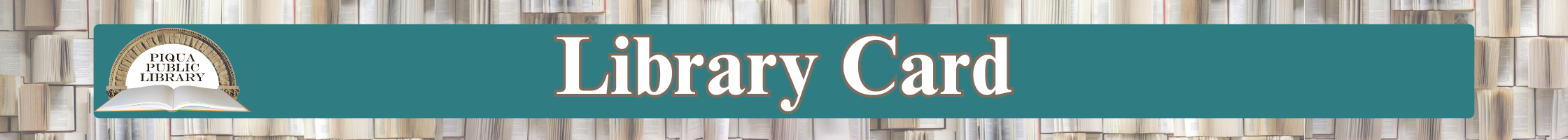 Library Card | Piqua Public Library