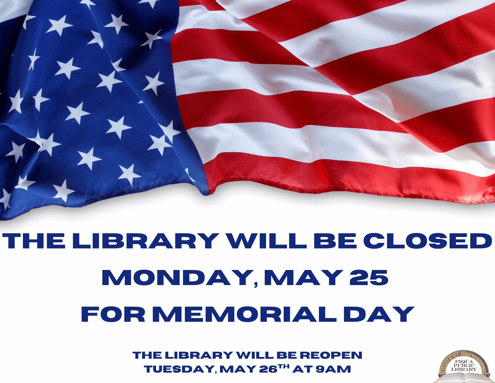 The Library will be closed for Memorial Day