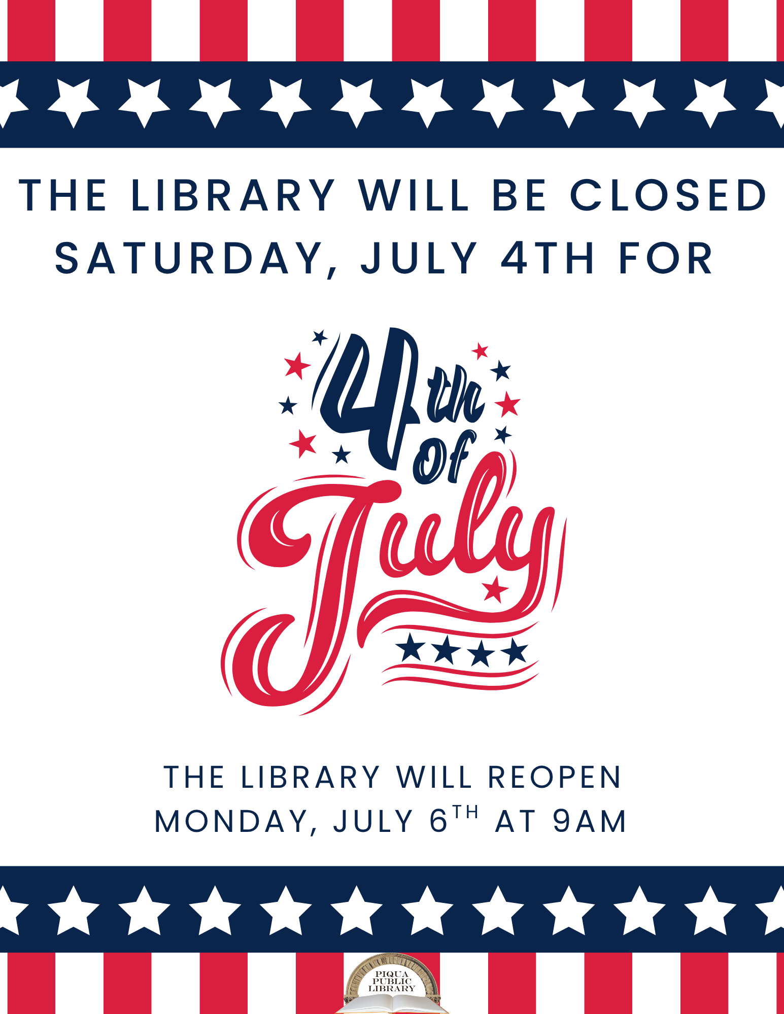 The Library will be closed Saturday, July 4th for Fourth of July