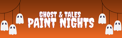 Ghost and Tales Paint Nights